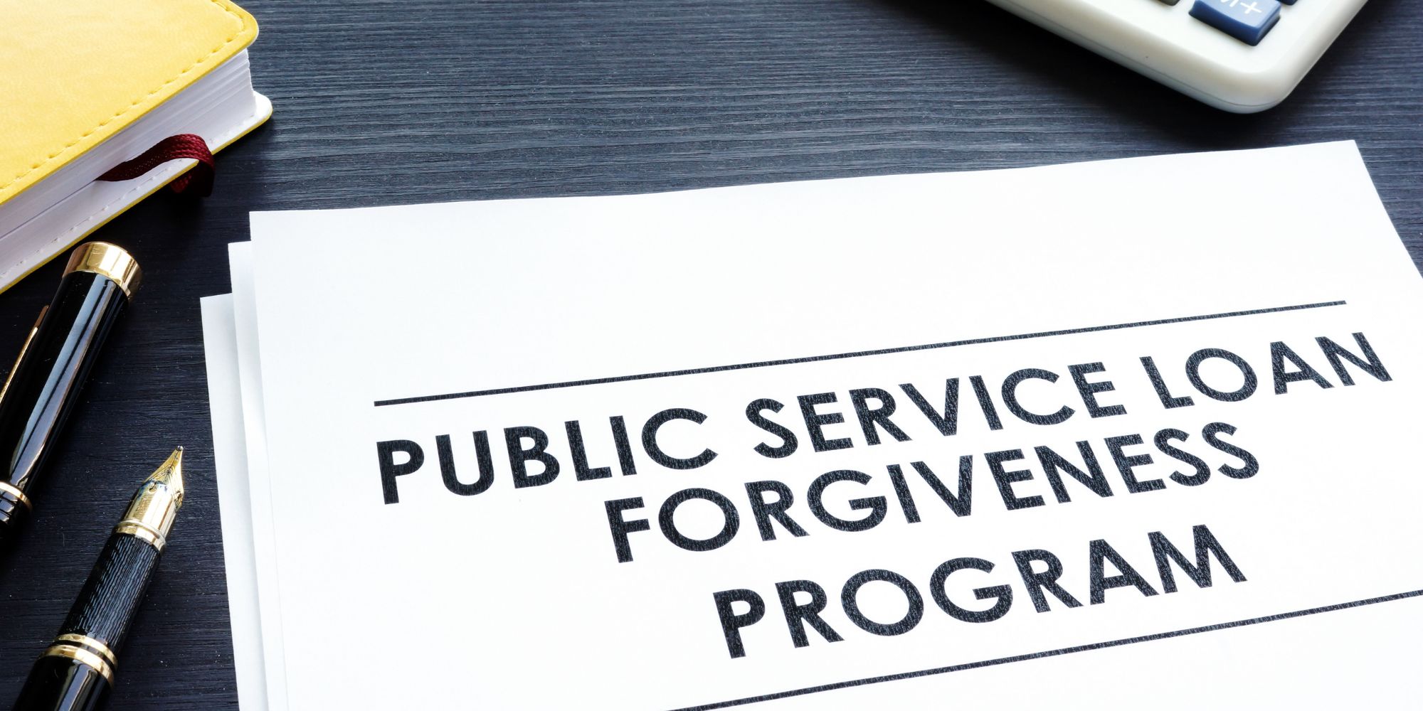 Apply Now for Public Service Loan Forgiveness (PSLF)