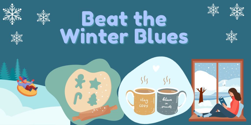 10 Ways to Beat the Winter Blues